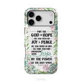 Romans 15:13 May The God Of Hope Fill You With All Joy And Peace Phone Case iPhone 17 Pro Max / Tough Case
