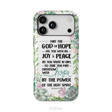 Romans 15:13 May The God Of Hope Fill You With All Joy And Peace Phone Case iPhone 18 Pro Max / Tough Case