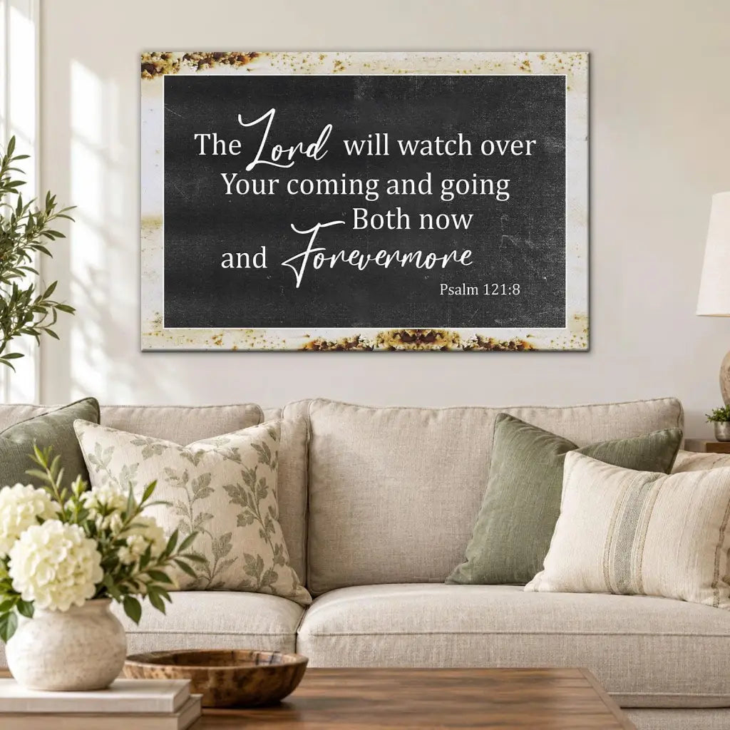 Rustic Christian Wall Art: The Lord Will Watch Over Your Coming Going Canvas Print