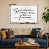Rustic Christian Wall Art: The Lord Will Watch Over Your Coming Going Canvas Print
