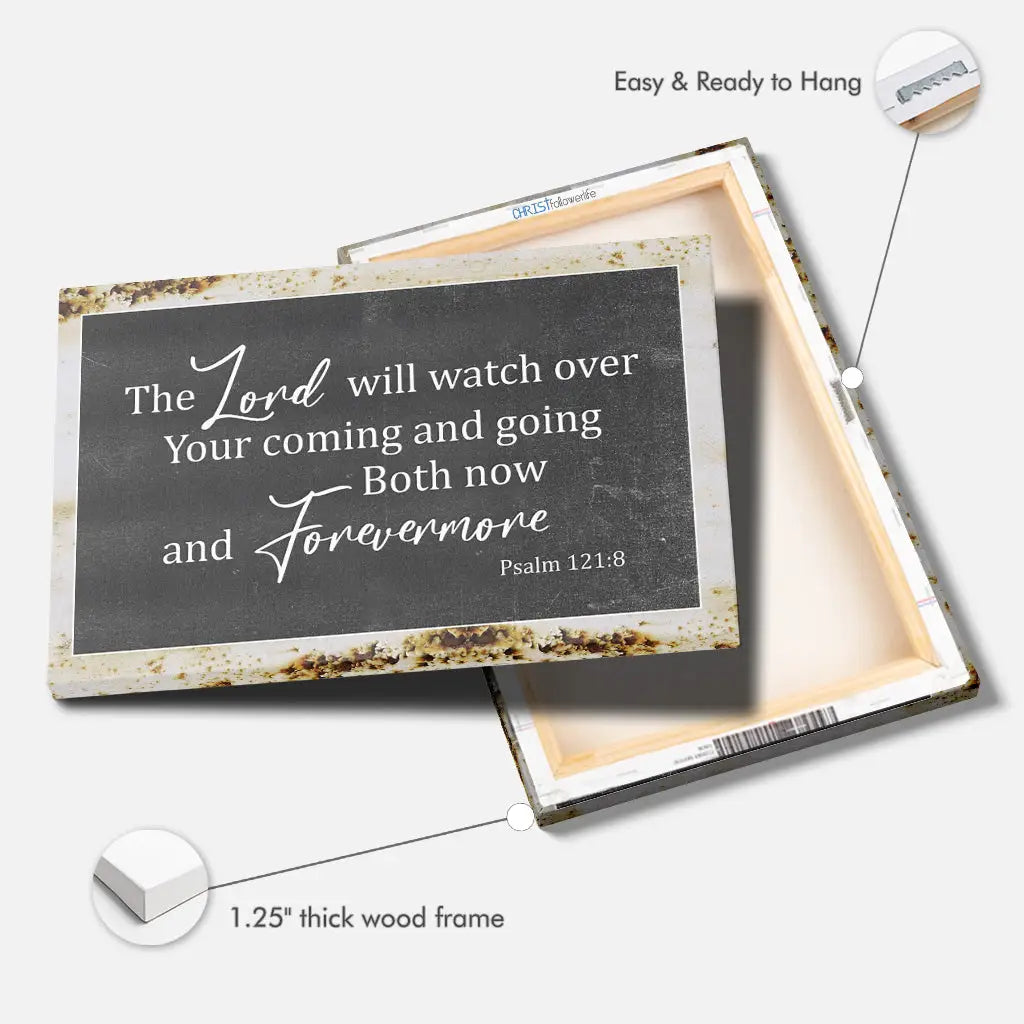Rustic Christian Wall Art: The Lord Will Watch Over Your Coming Going Canvas Print