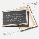 Rustic Christian Wall Art: The Lord Will Watch Over Your Coming Going Canvas Print