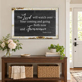 Rustic Christian Wall Art: The Lord Will Watch Over Your Coming Going Canvas Print Black / 12’’ x 8’’