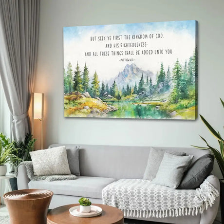 Christian wall art with Matthew 6:33 KJV, "Seek first the Kingdom of God," featuring a serene mountain lake and lush greenery.