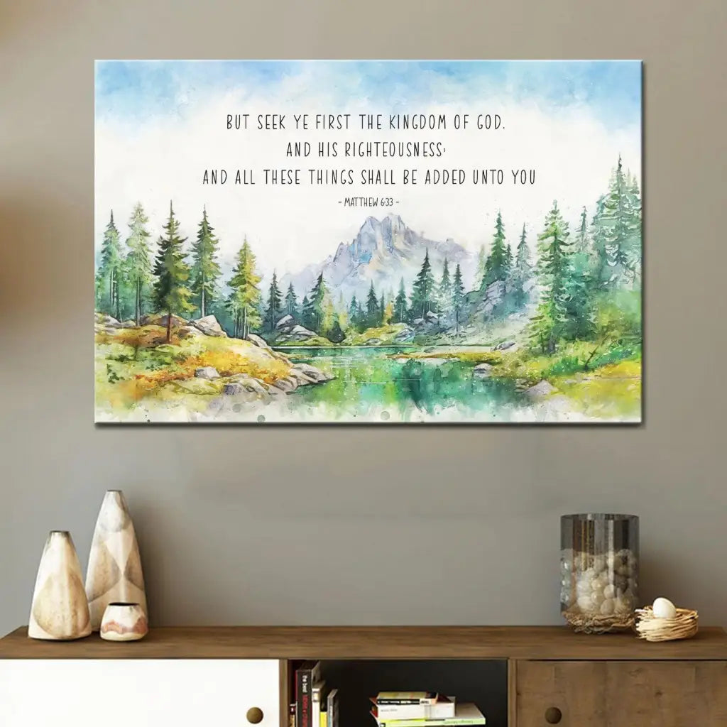 Inspirational canvas with Matthew 6:33, showcasing a tranquil lake surrounded by greenery and a peaceful sky, perfect for Christian decor.