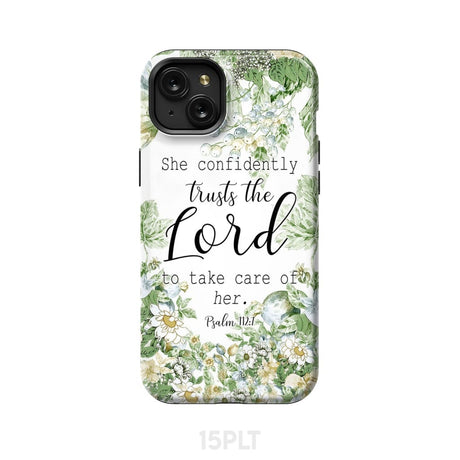 She confidently trusts the lord to take care of her Psalm 112:7 phone case iPhone 15 Plus / Tough