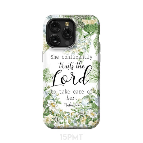 She confidently trusts the lord to take care of her Psalm 112:7 phone case iPhone 15 Pro Max / Tough
