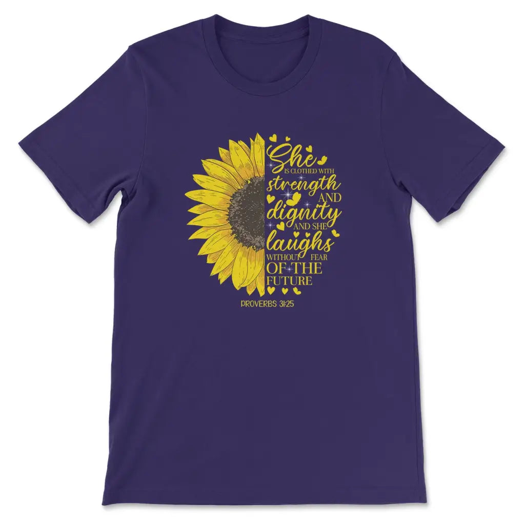 She is Clothed With Strength and Dignity Proverbs 31:25 Sunflower T-shirt Team Purple / S