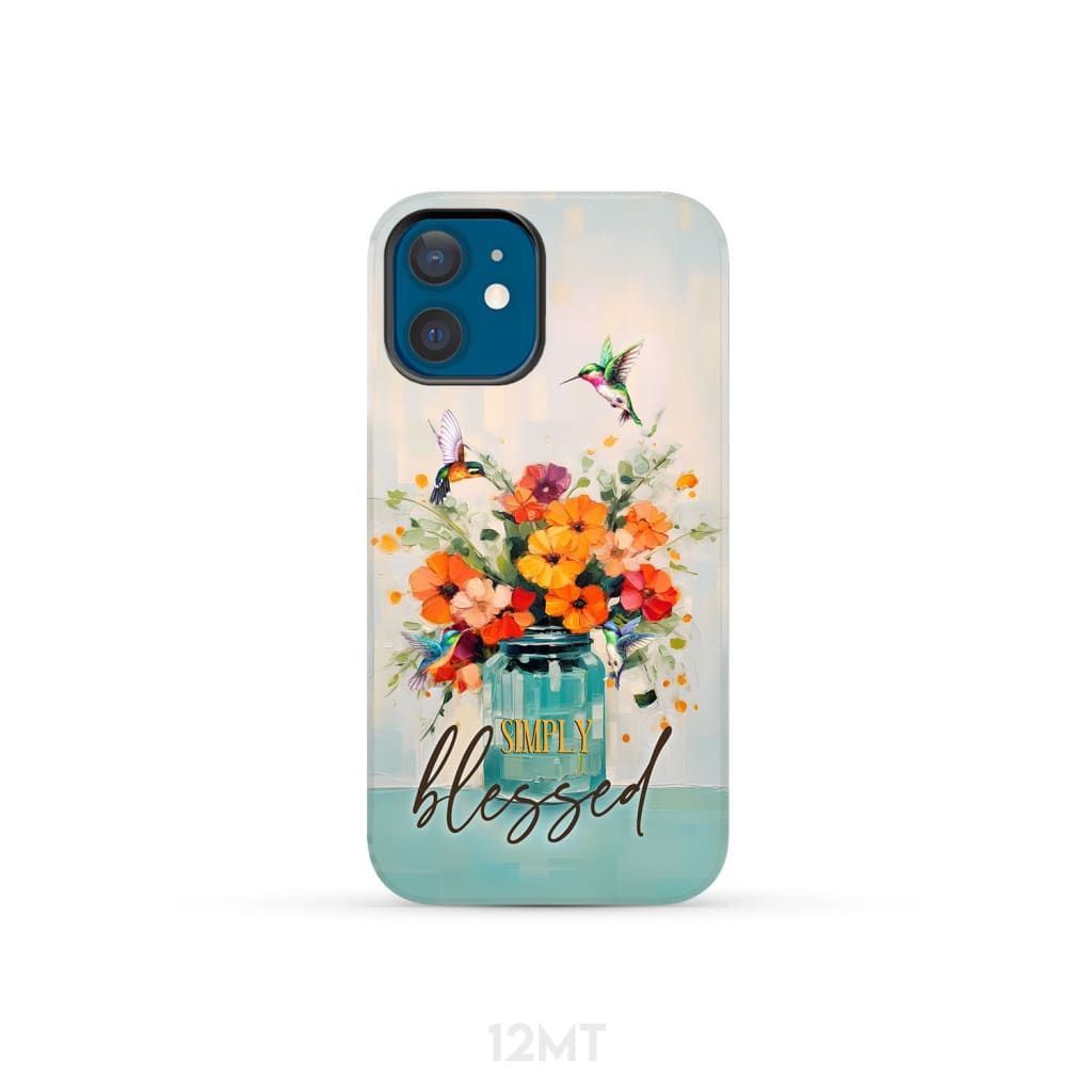 Simply Blessed Hummingbird Vase of Flowers Christian Phone Case iPhone 12 Mini / Tough