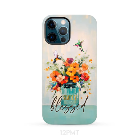 Simply Blessed Hummingbird Vase of Flowers Christian Phone Case iPhone 12 Pro Max / Tough