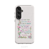 So Do Not Fear for I Am With You Isaiah 41:10 Phone Case Samsung Galaxy S24 Plus / Tough