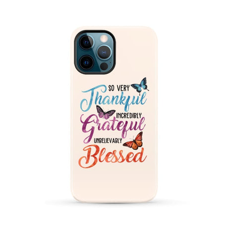 So very thankful incredibly grateful unbelievably blessed phone case Christian cases iPhone 12 Pro Max / Tough