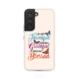 So very thankful incredibly grateful unbelievably blessed phone case Christian cases Samsung Galaxy S22 / Tough