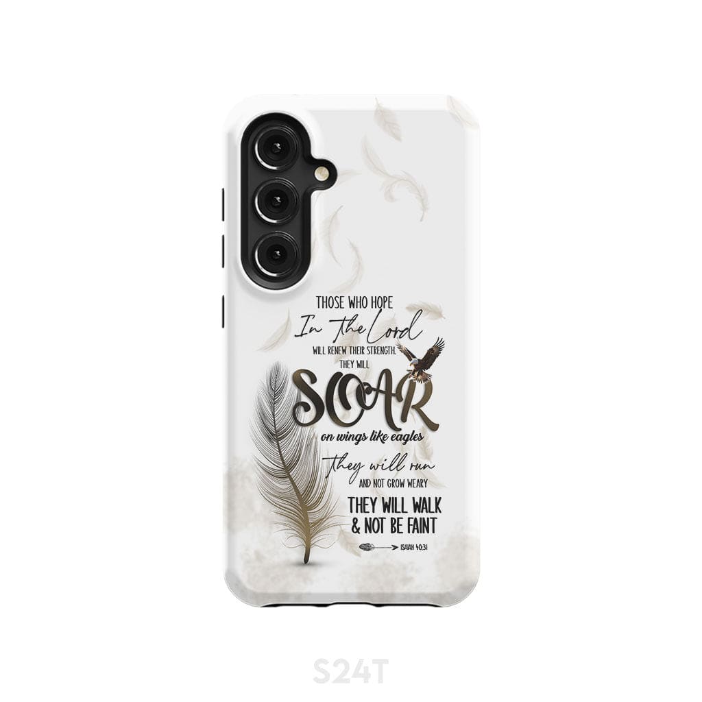 Soar on Wings Like Eagles Isaiah 40:31 Christian Phone Case Samsung Galaxy S24 / Tough