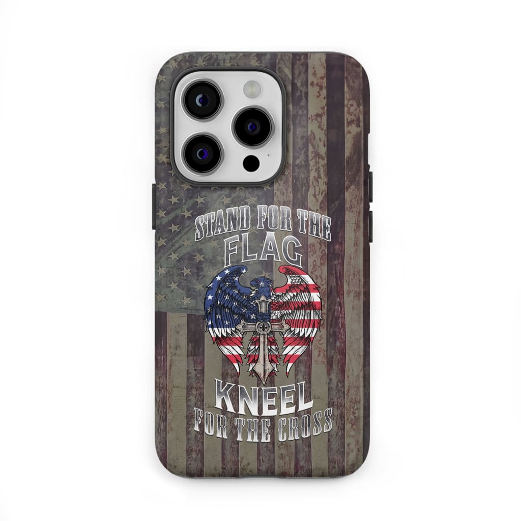 Stand for the Flag and Kneel Cross American Phone Case