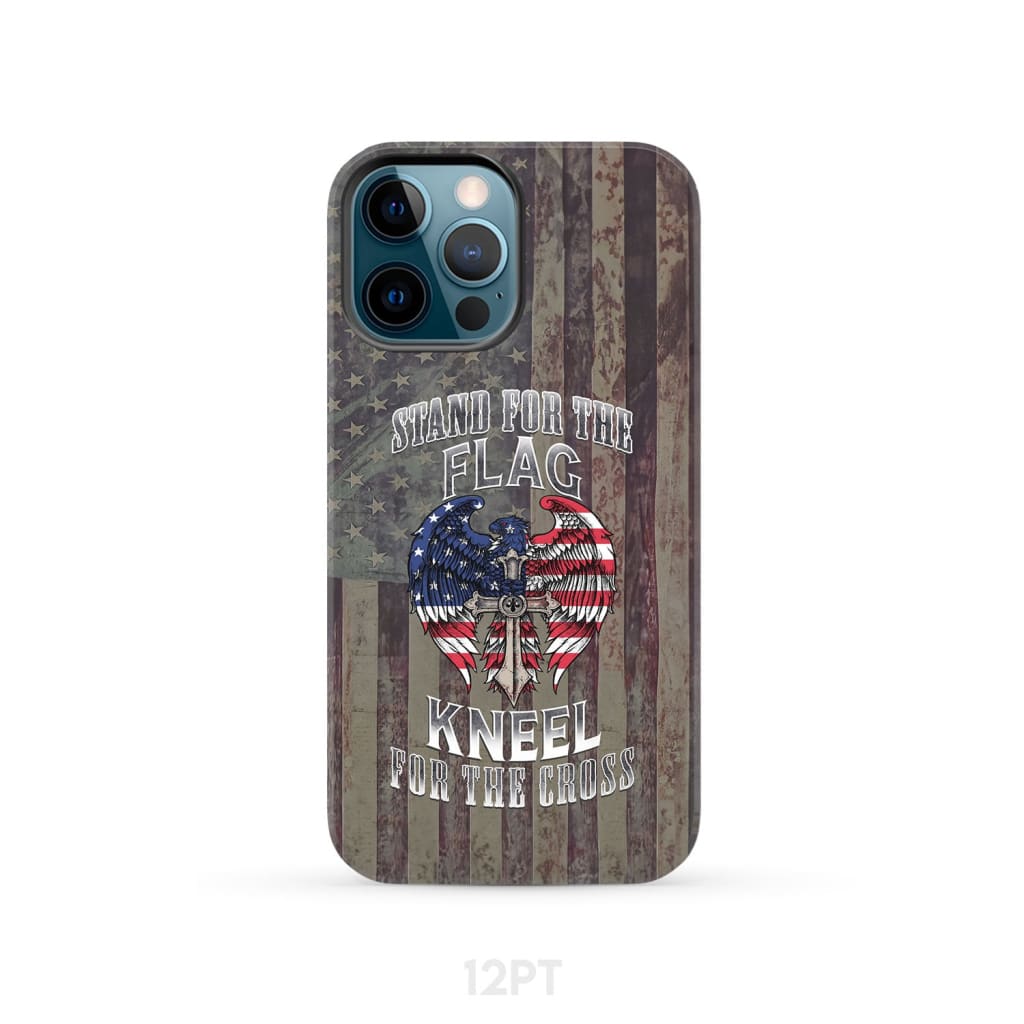 Stand for the Flag and Kneel Cross American Phone Case iPhone 12 Pro / Tough