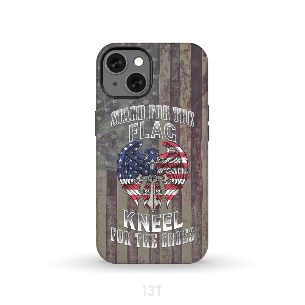 Stand for the Flag and Kneel Cross American Phone Case iPhone 13 / Tough