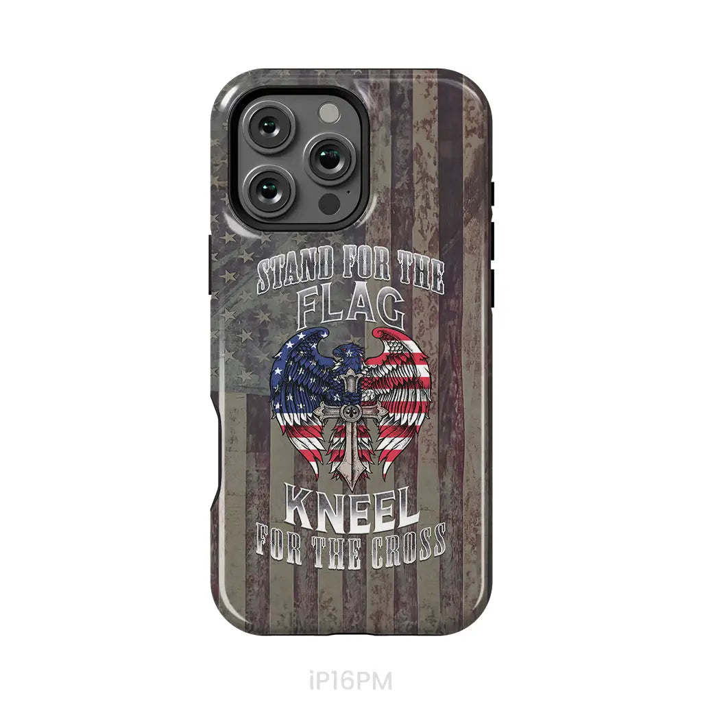 Stand for the Flag and Kneel for the Cross American Flag Cross Phone Case iPhone 16 Pro Max / Tough Case
