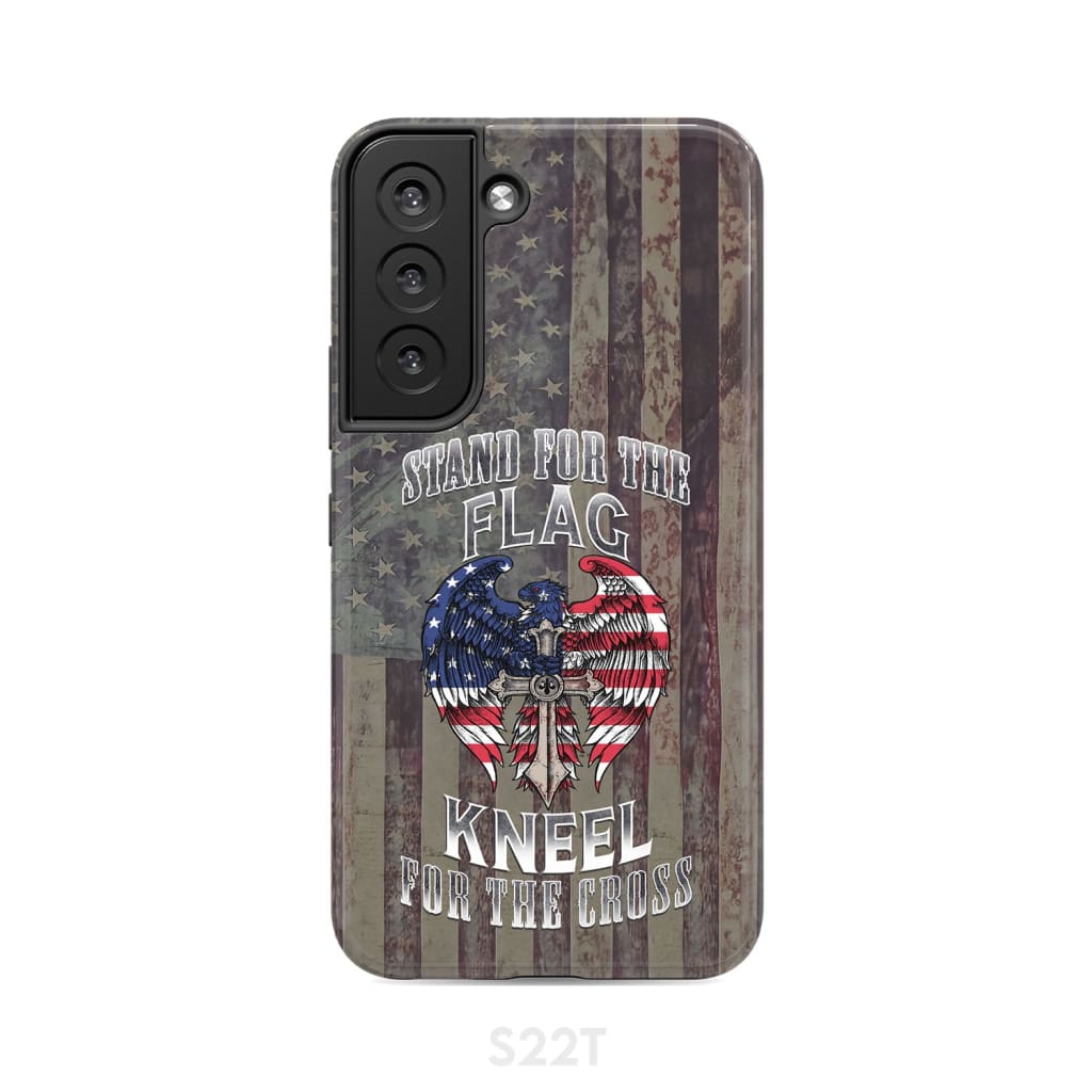 Stand for the Flag and Kneel Cross American Phone Case Samsung Galaxy S22 / Tough