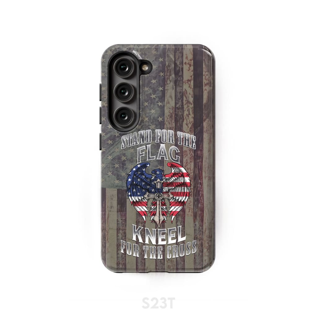 Stand for the Flag and Kneel Cross American Phone Case Samsung Galaxy S23 (Not FE) / Tough