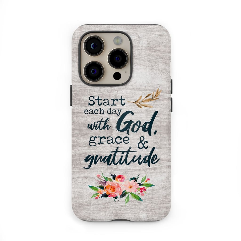Start each day with God grace and gratitude phone case Christian