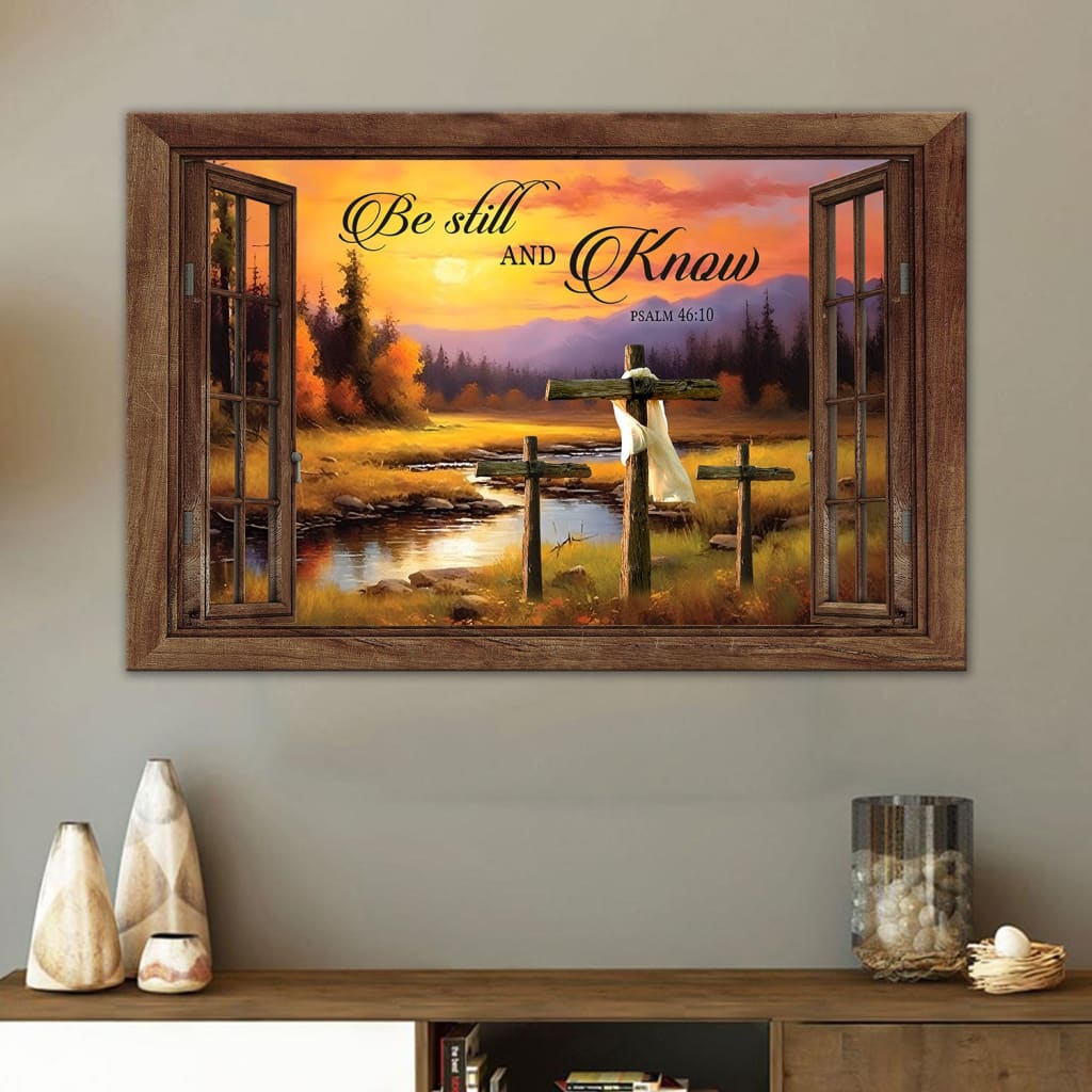 Be Still and Know Psalm 46:10 Sunset River Painting Christian Wall Art Canvas