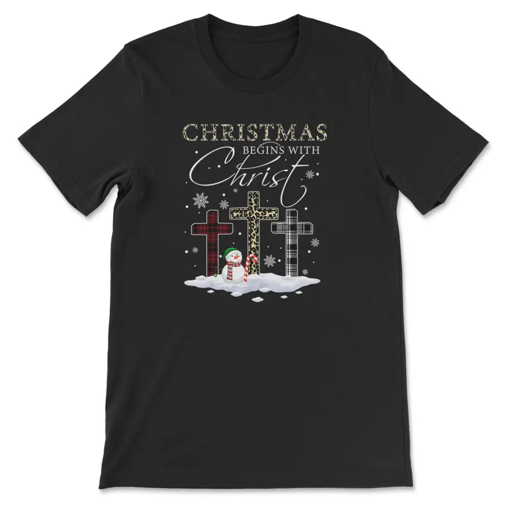 T-shirt Christmas Begins With Christ Crosses Snowman Christmas T-shirt Black / S