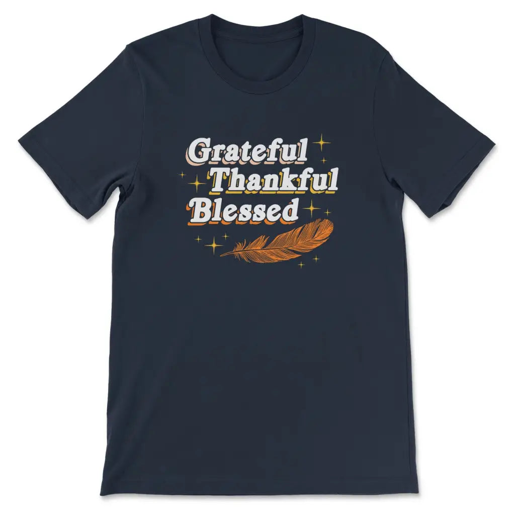 t-shirt Grateful thankful blessed Thanksgiving
