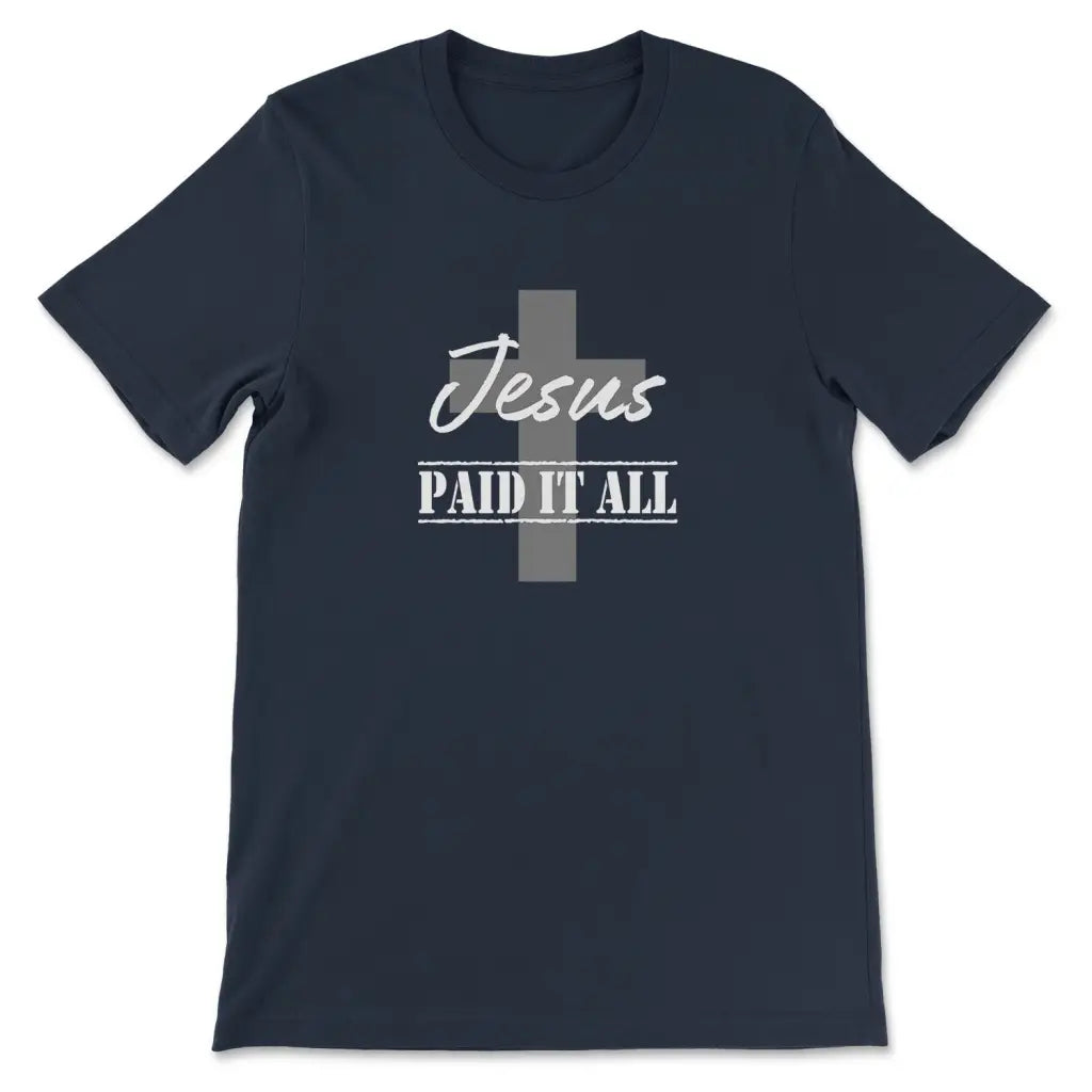 T-shirt Jesus Paid It All Shirt Navy / S