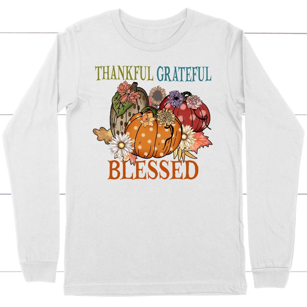Thankful Grateful Blessed Polka Dot Pumpkin Long Sleeve Shirt White / S