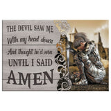 The Devil Saw Me With My Head Down Woman Warrior of Christ Wall Art Canvas, Christian Decor