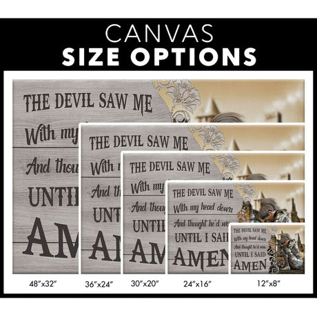 The Devil Saw Me With My Head Down Woman Warrior of Christ Wall Art Canvas Size Options