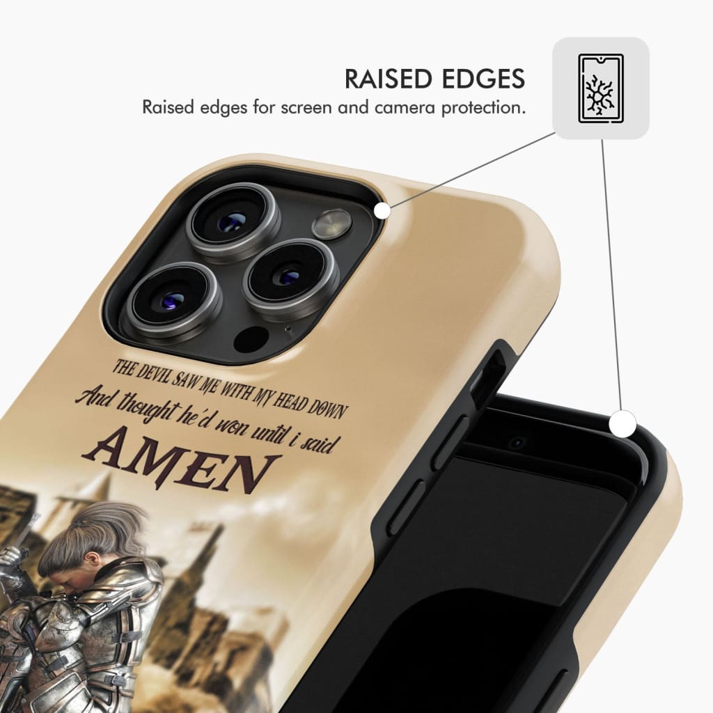 The Devil Saw Me With My Head Down Woman Warrior of Christ Phone Case