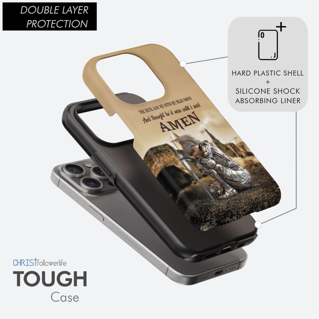 The Devil Saw Me With My Head Down Woman Warrior of Christ Phone Case