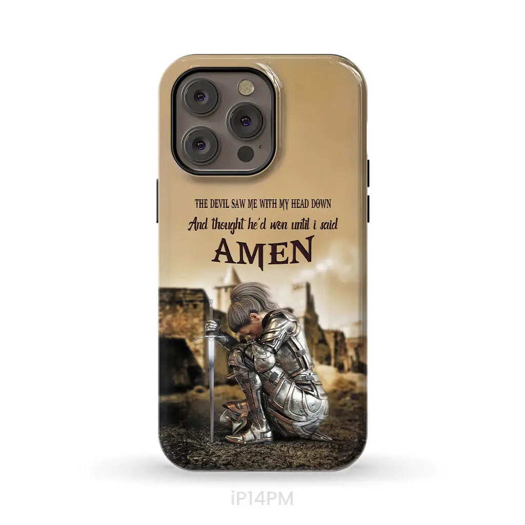 The Devil Saw Me With My Head Down Woman Warrior of Christ Phone Case iPhone 14 Pro Max / Tough Case
