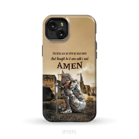 The Devil Saw Me With My Head Down Woman Warrior of Christ Phone Case iPhone 15 Plus / Tough Case