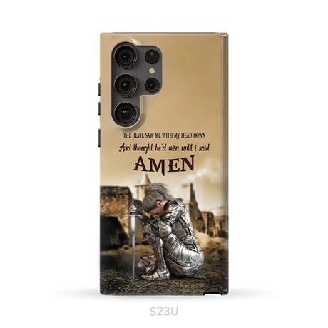 The Devil Saw Me With My Head Down Woman Warrior of Christ Phone Case Samsung Galaxy S23 Ultra / Tough Case