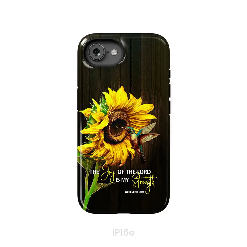 The Joy Of The Lord Is My Strength Sunflower Hummingbird Phone Case iPhone 16e / Tough Case