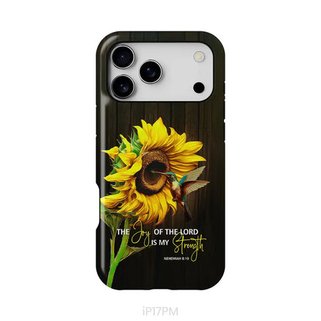 The Joy Of The Lord Is My Strength Sunflower Hummingbird Phone Case iPhone 17 Pro Max / Tough Case