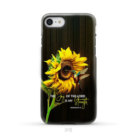 The Joy Of Lord Is My Strength Sunflower Hummingbird Phone Case iPhone 8 / Tough
