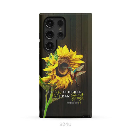 The Joy Of Lord Is My Strength Sunflower Hummingbird Phone Case Samsung Galaxy S24 Ultra / Tough