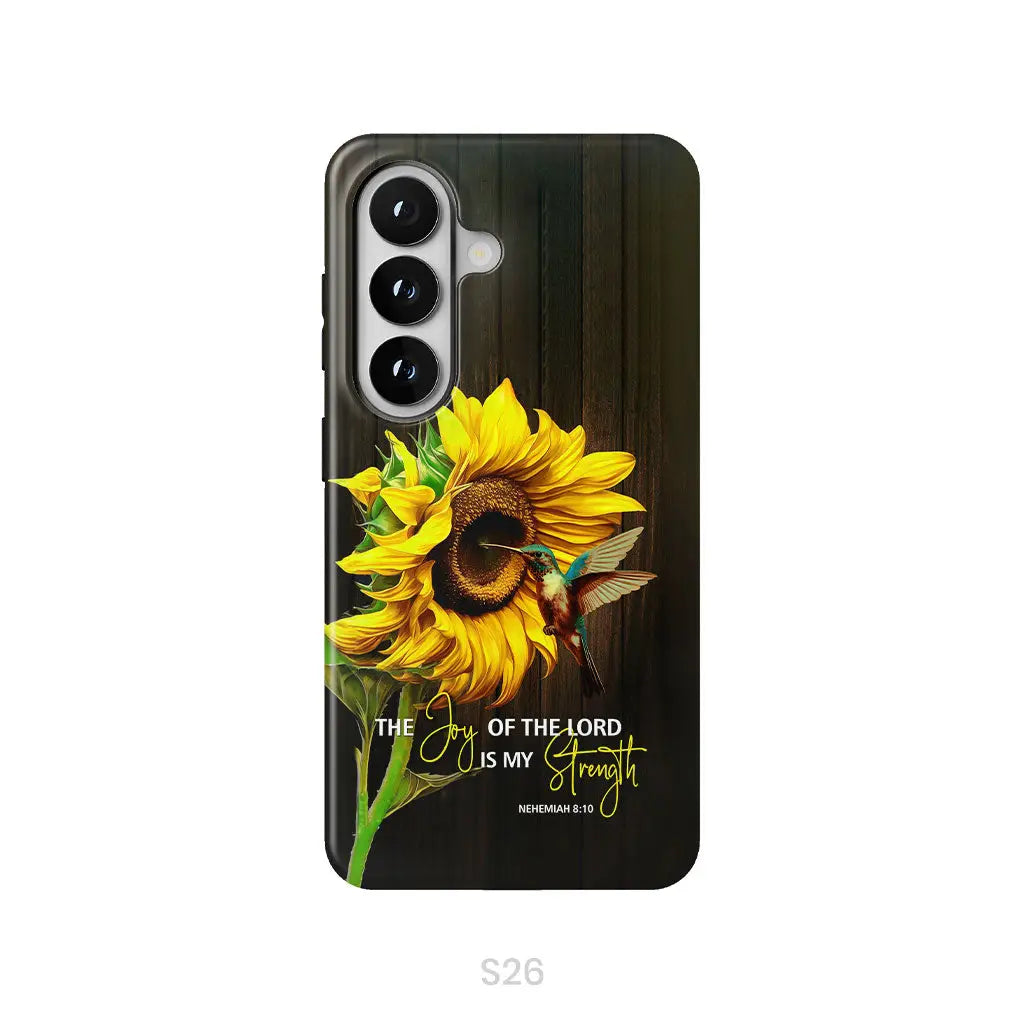 The Joy Of The Lord Is My Strength Sunflower Hummingbird Phone Case Samsung Galaxy S26 / Tough Case