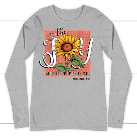 The Joy of Lord is my Strength Sunflower Long Sleeve Shirt Athletic Heather / S