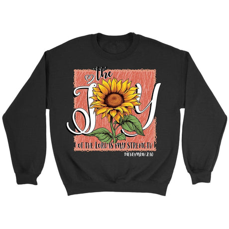 The Joy of Lord is my Strength Sunflower Sweatshirt Black / S