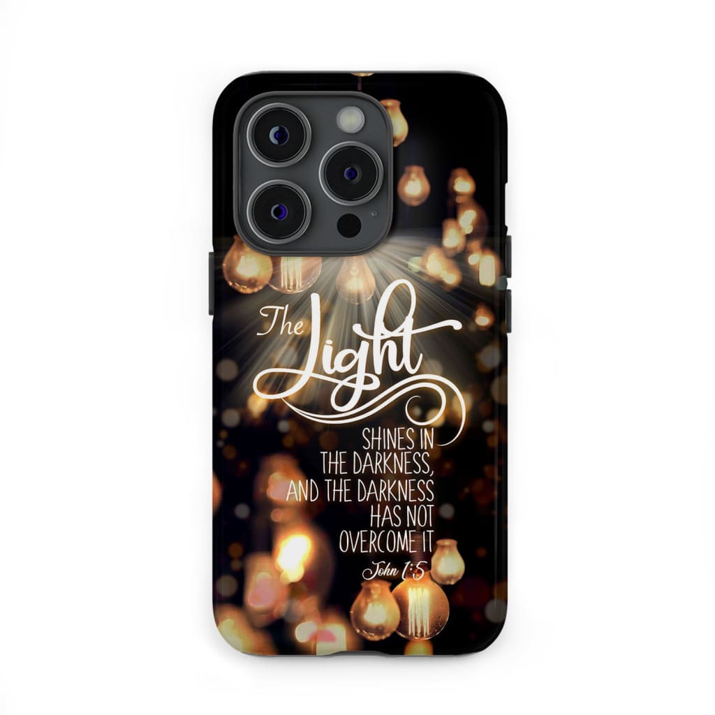 The light shines in darkness John 1:5 Bible verse phone case Christian gifts