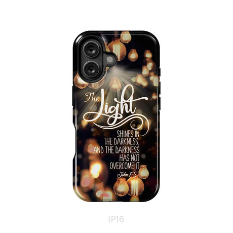The light shines in the darkness John 1:5 Bible verse phone case Christian gifts iPhone 16 / Tough Case