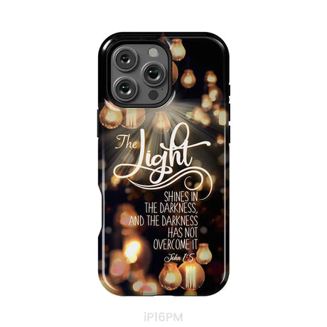 The light shines in the darkness John 1:5 Bible verse phone case Christian gifts iPhone 16 Pro Max / Tough Case