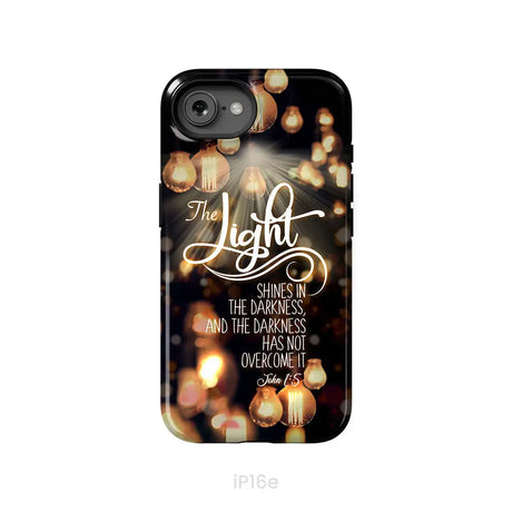 The Light Shines In The Darkness John 1:5 Bible Verse Phone Case Christian Gifts iPhone 16e / Tough Case