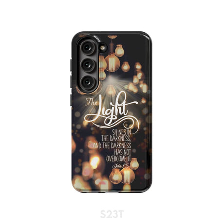 The light shines in darkness John 1:5 Bible verse phone case Christian gifts Samsung Galaxy S23 (Not for FE) / Tough