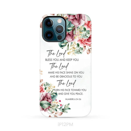 The Lord Bless You And Keep You Floral Numbers 6:24-26 Phone Case iPhone 12 Pro Max / Tough Case
